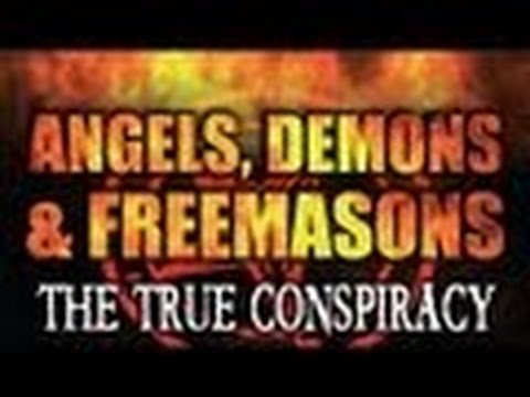 Angels, Demons, and Freemasons – Secret Societies Revealed, Illuminati, New World Order – WATCH!
