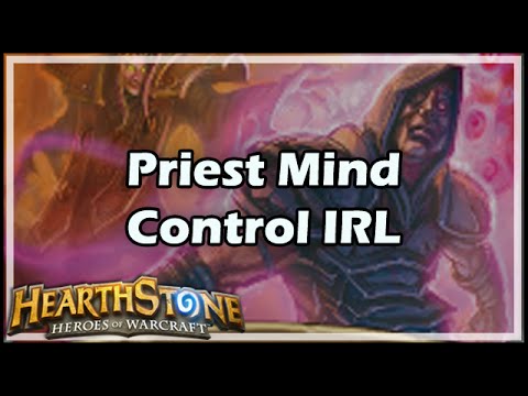 [Hearthstone] Priest Mind Control IRL
