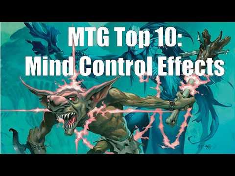 MTG Top 10: Mind Control Effects