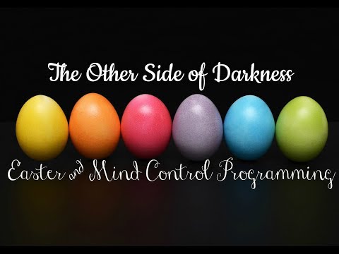 Easter & Mind Control Programming