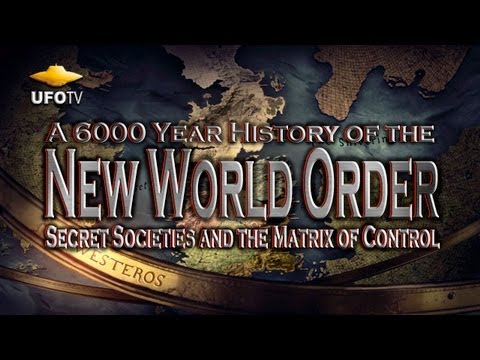 THE NEW WORLD ORDER – A 6000 Year History – HD FEATURE