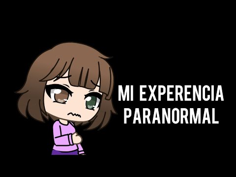 Mi Experencia Paranormal #storytime
