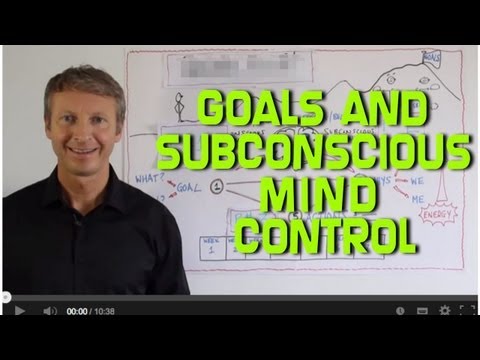 Setting Goals and Subconscious Mind Control (Part 2)