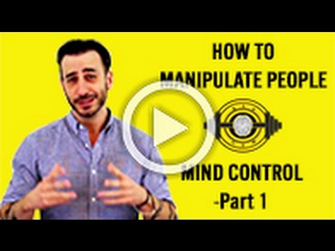 How To Manipulate People – NLP Mind Control – Part 1