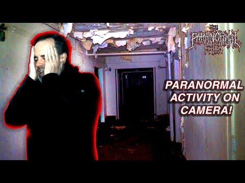 Real Scary PARANORMAL ACTIVITY Caught on Camera in Abandoned Hospital | THE PARANORMAL FILES