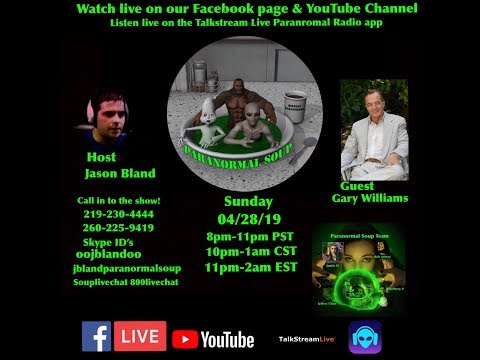 Paranormal Soup Ep 180 guest Gary Williams