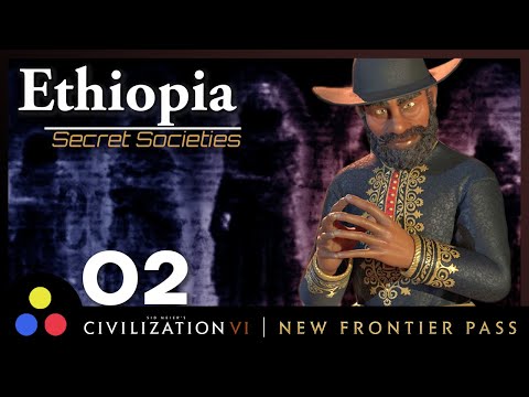 DEITY ETHIOPIA – Secret Societies Game Mode | Civilization 6 | Episode 2 [A Potential Out]