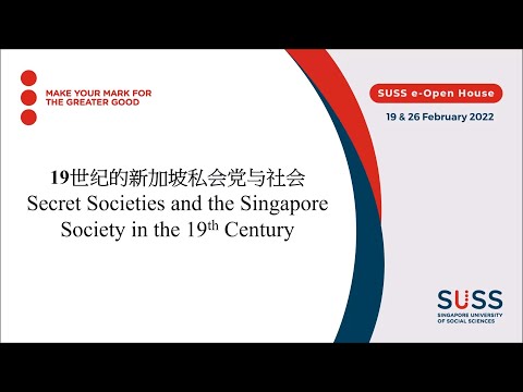 Secret Societies and the Singapore Society in the 19th Century