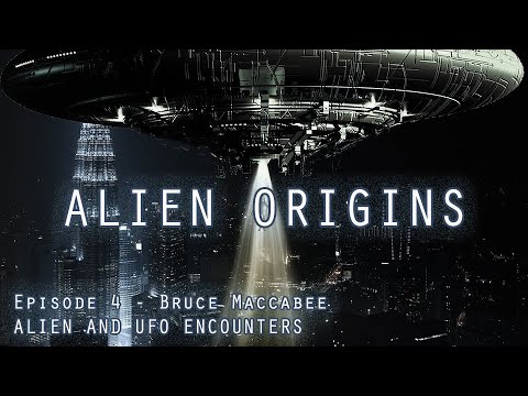 ALIEN CHRONICLES (S1E4) –  BRUCE MACCABEE – ALIEN AND UFOS