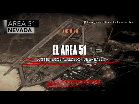 El Área 51 – una base secreta | Fragmentos de la noche