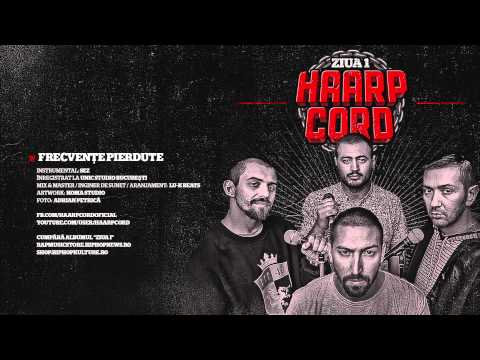 Haarp Cord – Frecvente Pierdute (prod. SEZ)