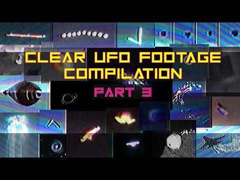 Clear UFO footage compilation – PART 3
