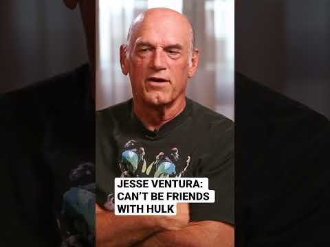 Jesse Ventura: Will never, ever be friends with Hulk again