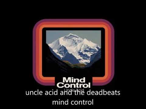Uncle Acid And The Deadbeats – Mind Control (2013) (Full album)