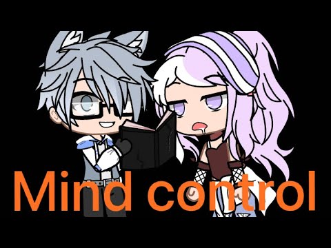 [Gacha Club]Mind control 69