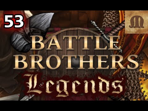 Battle Brothers Legends – e53s04 (Beast Slayers, Legendary)