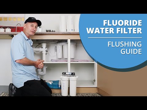 How to Flush your Fluoride Water Filter – Instruction Guide